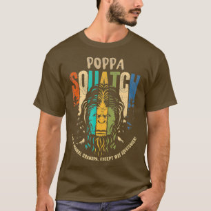 Poppa Squatch Funny Bigfoot Sasquatch Fathers Day T-Shirt