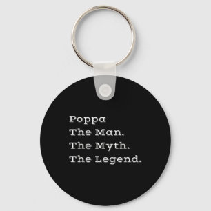 Poppa The Man The Myth The Legend Fathers Day Gift Key Ring