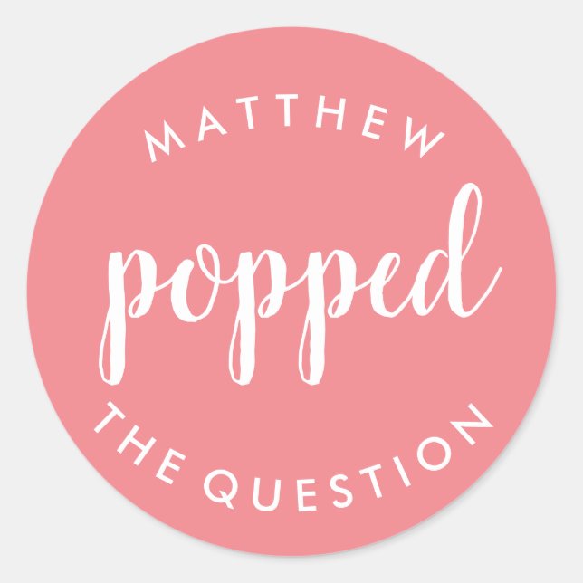 Popped the Question Sticker Blush Pink (Front)