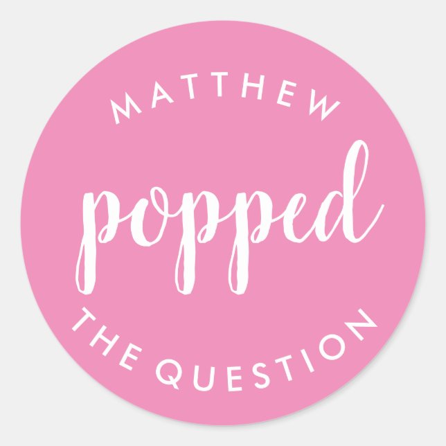 Popped the Question Sticker Pink (Front)