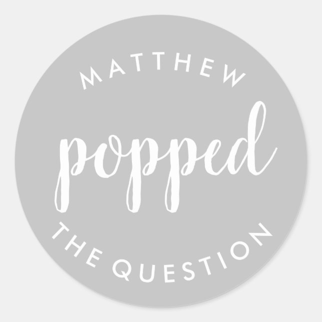 Popped the Question Sticker Silver (Front)