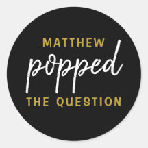 Popped the Question Wedding Bachelorette Sticker