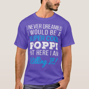 Poppi Funny Grandpa Tee For Poppi