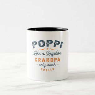 Poppi Like a Regular Grandpa Funny Fathers Day Two-Tone Coffee Mug