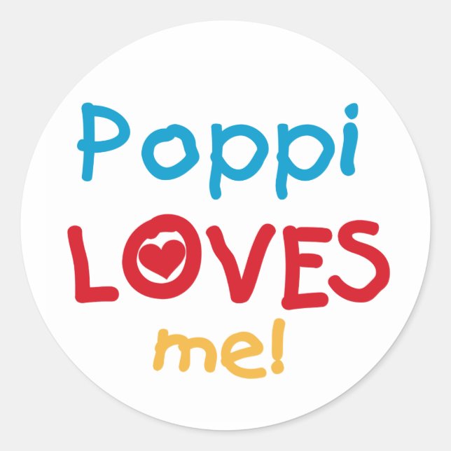 Poppi Loves Me T-shirts and Gifts Classic Round Sticker (Front)