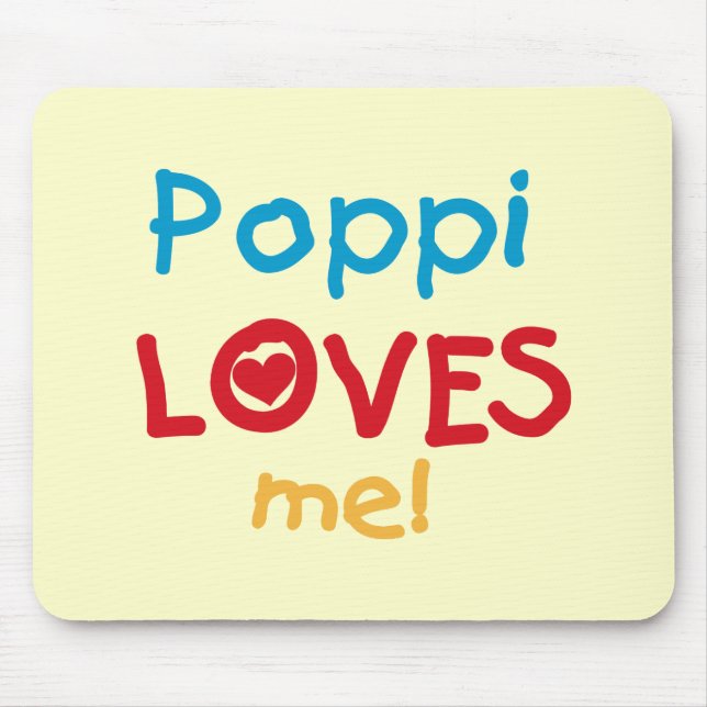 Poppi Loves Me T-shirts and Gifts Mouse Mat (Front)