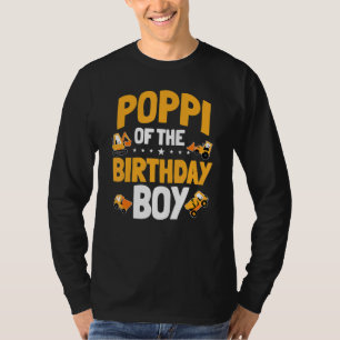 Poppi Of The Birthday Boy Construction Worker Bday T-Shirt
