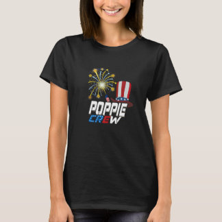 Poppie Crew 4th Of July Patriotic American Family  T-Shirt