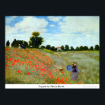 Poppies by Claude Monet Poster<br><div class="desc">This painting titled, Poppies by Claude Monet is made by the famous artist, Claude Monet. About Claude Monet Claude Monet was the founder of the French impressionist painting style;Poppies by Claude Monet the most consistent and prolific practitioner of the movement's philosophy of expressing one's perceptions before nature, especially as applied...</div>
