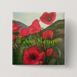 Poppies, Love Nature 15 Cm Square Badge