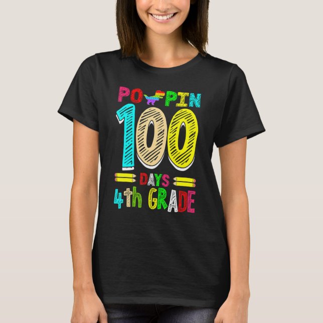 Poppin 100 Days 4th Grade Dinosaur Primary School  T-Shirt (Front)