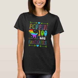 Poppin 100 Days Kindergarten School Dinosaur Schoo T-Shirt