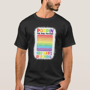 Poppin' 100 Days Of School Popper Teacher Student  T-Shirt