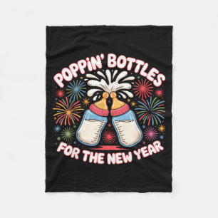 Poppin Bottles For The New Year Funny Baby Milk To Fleece Blanket