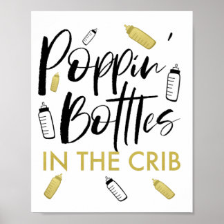 Poppin Bottles In the Crib Baby Bodysuit Poster
