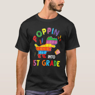 Poppin' Into 1st Grade Dinosaur Rex Pop It Back To T-Shirt