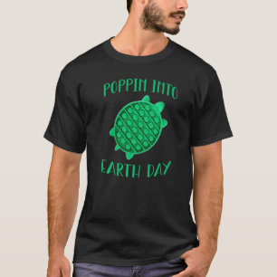 Poppin Into Earth Day 2022 Turtle Pop Push Fidget T-Shirt
