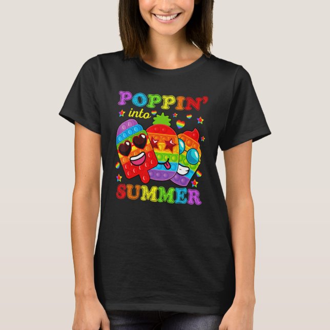 Poppin Into Summer Last Day Of School Teacher Stud T-Shirt (Front)
