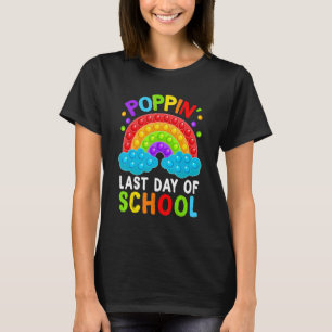 Poppin' Last Day Of School Pop It Kids Graduation T-Shirt