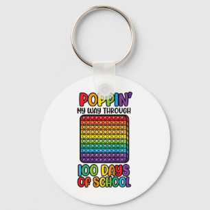 Poppin My Way Through 100 Days Fun 100th Day Of Sc Key Ring