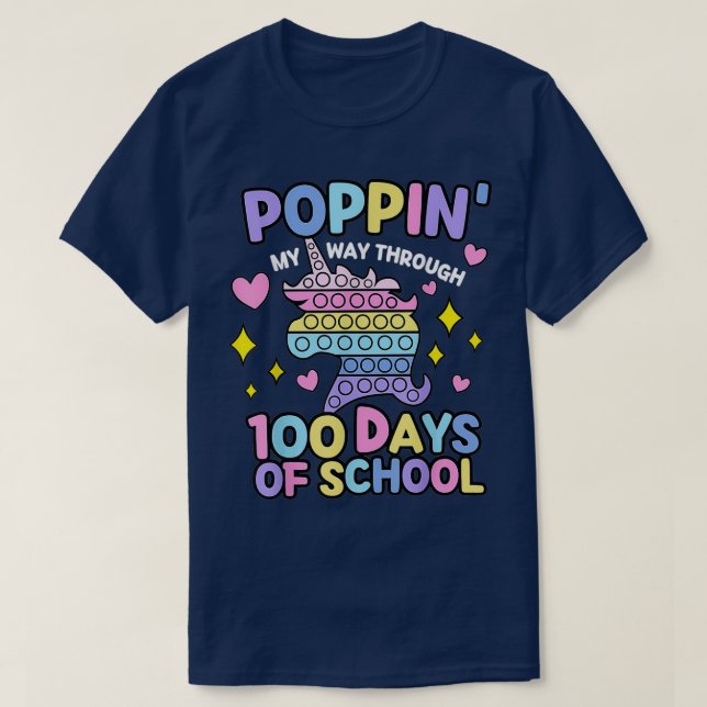 Poppin My Way Through 100 Days Funny T-Shirt (Design Front)