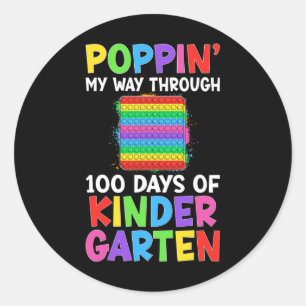 Poppin My Way Through 100 Days Of Kindergarten Stu Classic Round Sticker