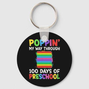 Poppin My Way Through 100 Days Of Preschool Boys G Key Ring