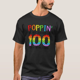 Poppin My Way Through 100 Days of School 100th Day T-Shirt