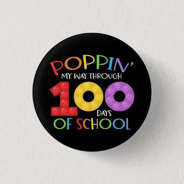 Poppin my way through 100 days of school 3 cm round badge (Front)