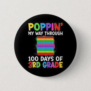 Poppin My Way Through 100 Days Of School 3rd Grade 6 Cm Round Badge