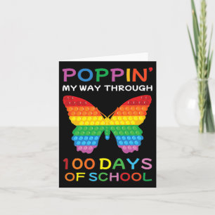 Poppin' My Way Through 100 Days Of School Butterfl Card