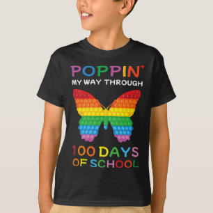 Poppin' My Way Through 100 Days Of School Butterfl T-Shirt