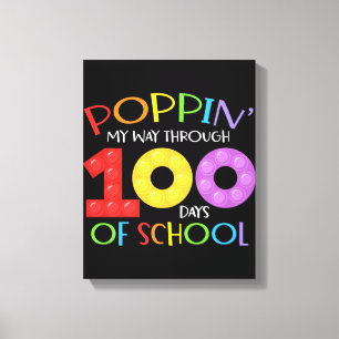 Poppin my way through 100 days of school canvas print