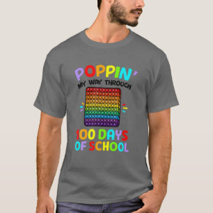 Poppin' My Way Through 100 Days Of School Colourfu T-Shirt