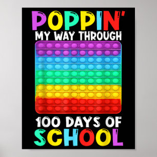 Poppin My Way Through 100 Days Of School Happy 100 Poster