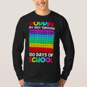Poppin My Way Through 100 Days Of School Happy 100 T-Shirt