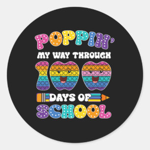 Poppin My Way Through 100 Days Of School Kids 100t Classic Round Sticker