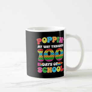 Poppin My Way Through 100 Days Of School Kids 100t Coffee Mug