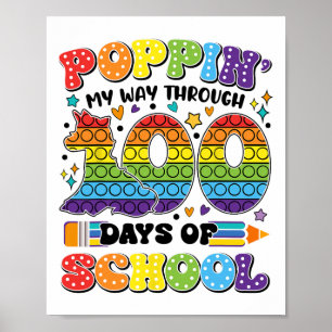 Poppin My Way Through 100 Days Of School Kids 100t Poster