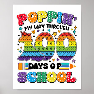 Poppin My Way Through 100 Days Of School Kids 100t Poster