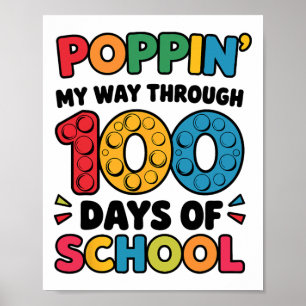 Poppin My Way Through 100 Days Of School Kids 100t Poster