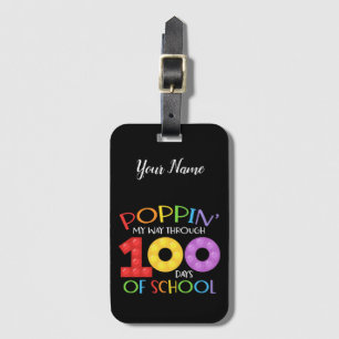 Poppin my way through 100 days of school luggage tag
