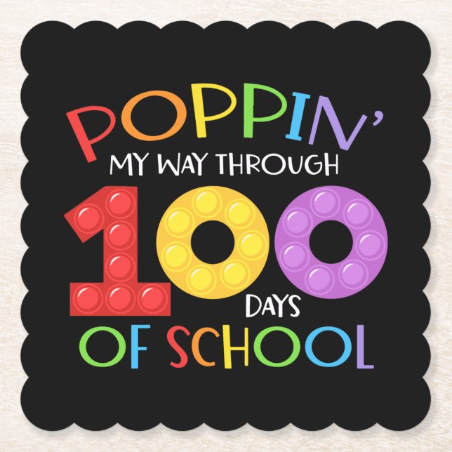 Poppin my way through 100 days of school paper coaster (Front)