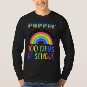 Poppin My Way Through 100 Days Of School Pop It Fi T-Shirt