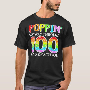 Poppin My Way Through 100 Days Of School T-Shirt