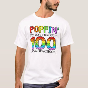 Poppin My Way Through 100 Days Of School T-Shirt