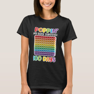 Poppin My Way Through 100 Days Of School T-Shirt