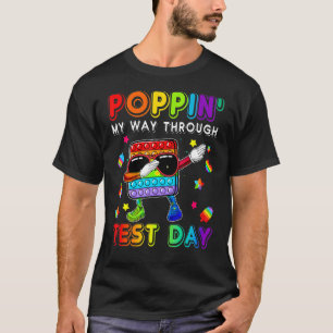 Poppin' My Way Through Test Day Pop It Square Shap T-Shirt