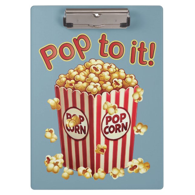 Poppin' with Style - "Pop to it!" Clipboard (Front)