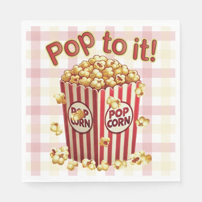 Poppin' with Style - "Pop to it!" Napkin (Front)